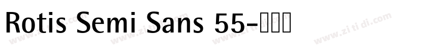 Rotis Semi Sans 55字体转换